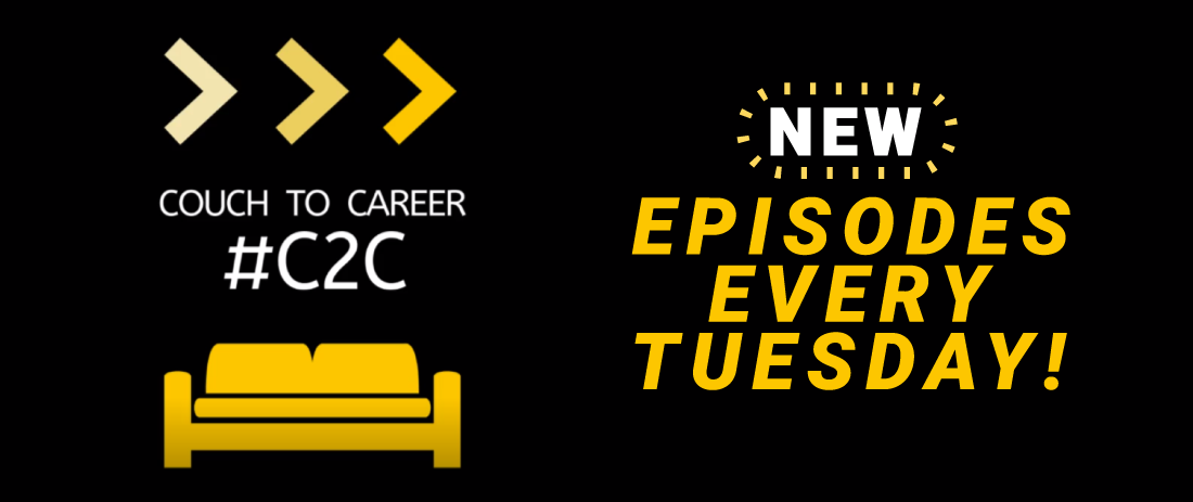 Couch to Career Logo - Yellow Couch on Black Background - "New Episodes Every Tuesday!"